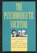 The Psychoanalytic Vocation: Rank, Winnicott, and the Legacy of Freud