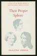 Their Proper Sphere: a Study of the Bronte Sisters as Early-Victorian Female Novelists