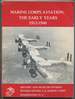 Marine Corps Aviation: the Early Years 1912-1940