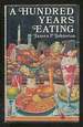 A Hundred Years Eating: Food, Drink and the Daily Diet in Britain Since the Late Nineteenth Century