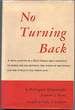 No Turning Back: a True Account of a Hopi Indian Girl's Struggle to Bridge the Gap Between the World of Her People and the World of the White Man