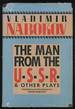 The Man From the Ussr and Other Plays