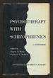 Psychotherapy With Schizophrenics