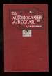 The Autobiography of a Beggar: Prefaced By Some of the Humorous Adventures & Incidents Related in the Beggars' Club