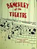 Benchley at the Theatre, Dramatic Criticism 1920-1940