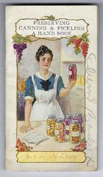 Hand Book for Canning Preserving and Pickling