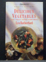 Delicious Vegetables Over 75 Original Vegetable Accompaniments Sainsbury`S Recipe Library