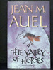 The Valley of Horses the Second Book in the Earth`S Children Series