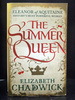 The Summer Queen the First in the Eleanor Aquitaine Series