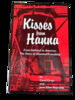 Kisses from Hanna: From Holland to America, a True Story of Devoted Friendship