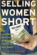 Selling Women Short