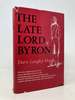 The Late Lord Byron: Posthumous Dramas