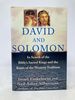 David and Solomon: in Search of the Bible's Sacred Kings and the Roots of the Western Tradition