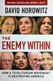 The Enemy Within: How a Totalitarian Movement is Destroying America