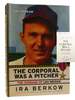 The Corporal Was a Pitcher the Courage of Lou Brissie Signed