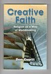 Creative Faith Religion as a Way of Worldmaking