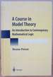 A Course in Model Theory: an Introduction to Contemporary Mathematical Logic (Universitext)