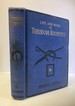 Life and Work of Theodore Roosevelt, Typical American: Patriot, Orator, Historian, Sportsman, Soldier, Statesman and President