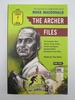 The Archer Files, the Complete Short Stories of Lew Archer, Private Investigator Including Newly Discovered Case Notes