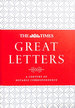 The Times Great Letters: a Century of Notable Correspondence