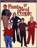 Pants for Real People: Fit and Sew for Any Body (Second Edition)