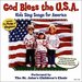 God Bless the U.S.A.: Kids Sing Songs for America