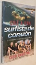 Cri a Una Surfista De Corazn: El Colosal Relato De Una Familia (Spanish Edition)