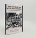 The Uncrowned King of Cambodia the Life of Lt Col E D (Moke) Murray