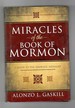 Miracles of the Book of Mormon a Guide to the Symbolic Messages