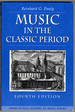 Music in the Classic Period (Fourth Edition)