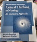 Critical Thinking in Nursing: an Interactive Approach: Instructor's Manual