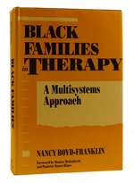Black Families in Therapy Understanding the African American Experience