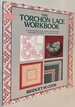 The Torchon Lace Workbook