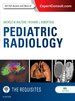 Pediatric Radiology: the Requisites, 4th Edition