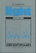 Laser Light Dynamics (Volume II) (Light, Volume II)