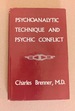 Psychoanalytic Technique & Psychic Conflict