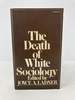 Death of White Sociology