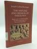 The Nature and Mission of Theology: Essays to Orient Theology in Today's Debates