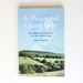 A Thousand Laurie Lees: the Centenary Celebration of a Man and a Valley