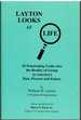 Layton Looks at Life 42 Penetrating Looks Into the Reality of Living in America's Past, Present, and Future