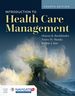 Introduction to Health Care Management, Fourth Edition