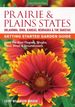 Prairie & Plains States Getting Started Garden Guide: Grow the Best Flowers, Shrubs, Trees, Vines & Groundcovers (Garden Guides)