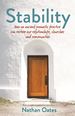 Stability: How an Ancient Monastic Practice Can Restore Our Relationships, Churches, and Communities