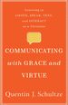 Communicating With Grace and Virtue