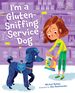 I'M a Gluten-Sniffing Service Dog