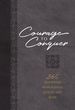 Courage to Conquer: 365 Devotions From Joshua, Judges, and Ruth (the Passion Translation Devotionals)