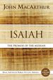 Isaiah: the Promise of the Messiah (Macarthur Bible Studies)