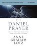 The Daniel Prayer Bible Study Guide Plus Streaming Video: Prayer That Moves Heaven and Changes Nations (Daniel Plan)