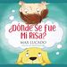 Dnde Se Fue Mi Risa? (Spanish Edition)