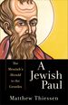 Jewish Paul: the Messiah's Herald to the Gentiles